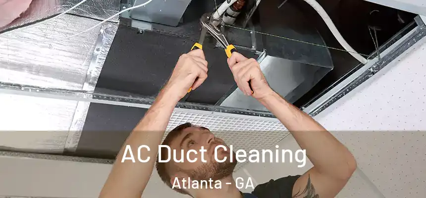 AC Duct Cleaning Atlanta - GA