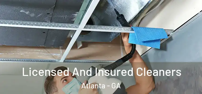 Licensed And Insured Cleaners Atlanta - GA